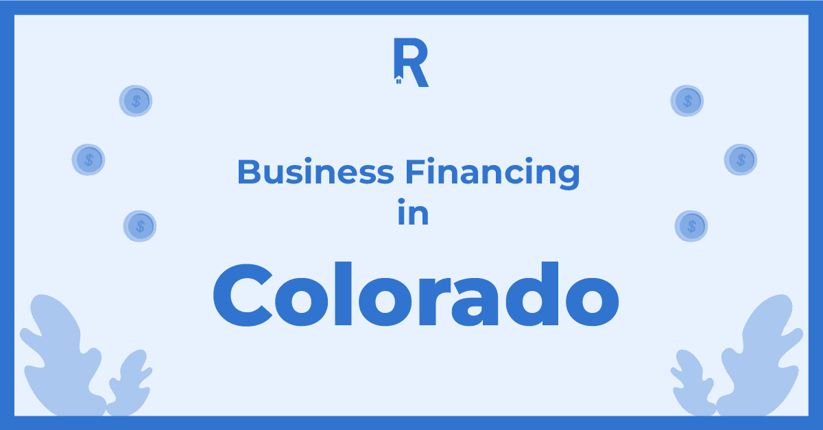 Business Financing in Colorado REIL Capital