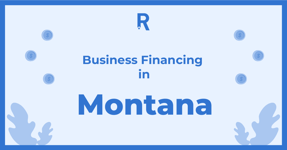 Business Financing in Montana Business Funding in Montana