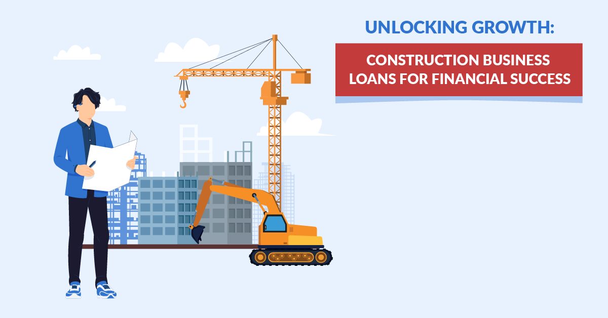 Construction Loans for Small Businesses