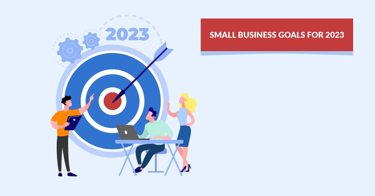 Small Business Goals For 2023