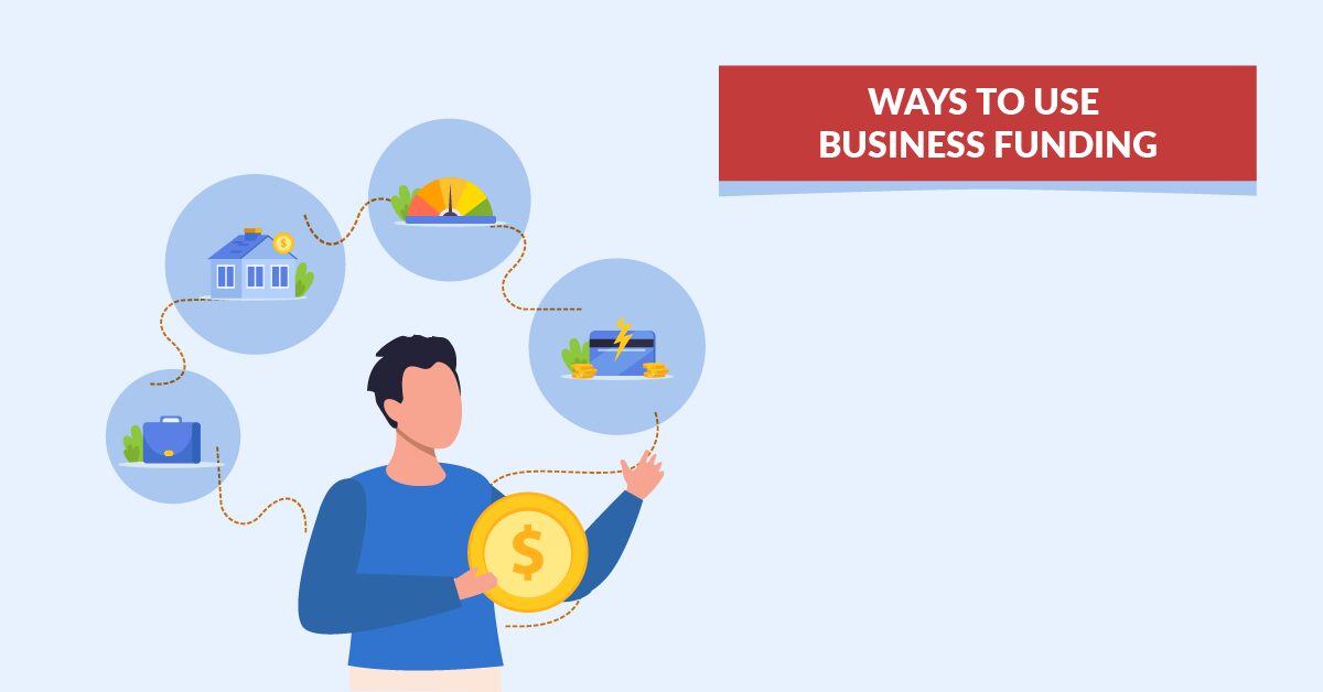 Ways to Use Business Funding