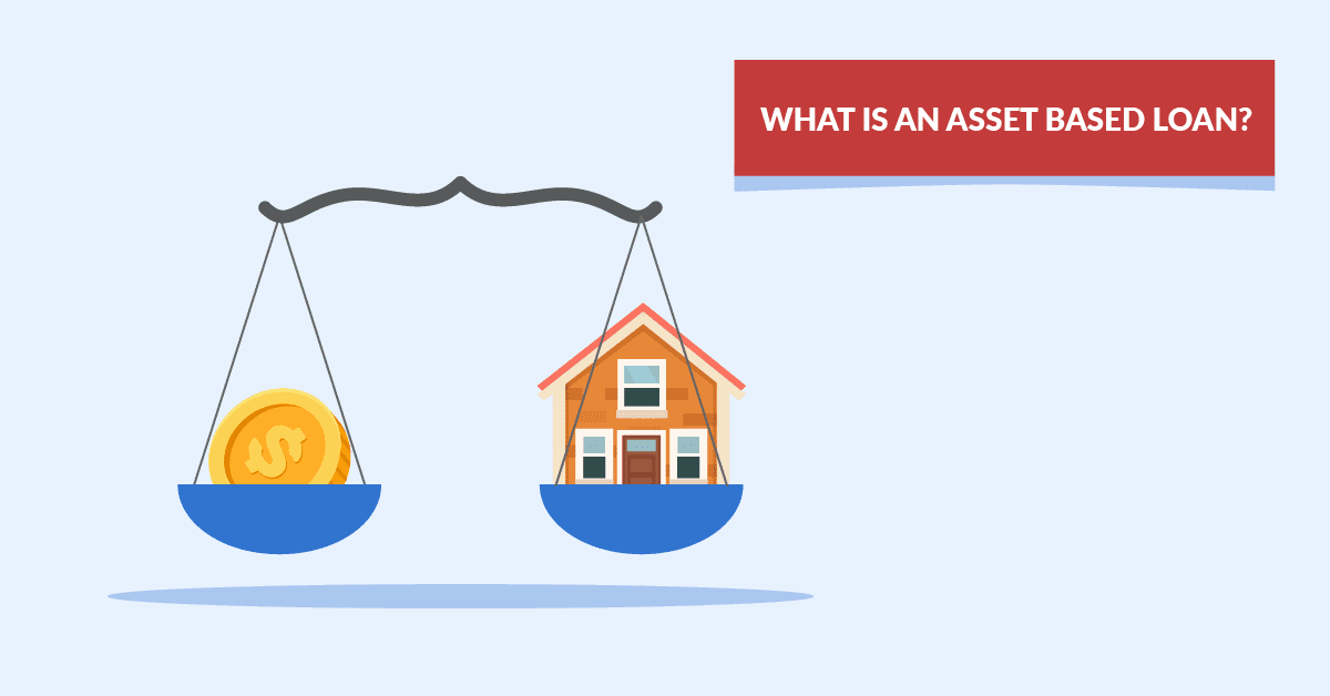 What is an Asset Based Loan