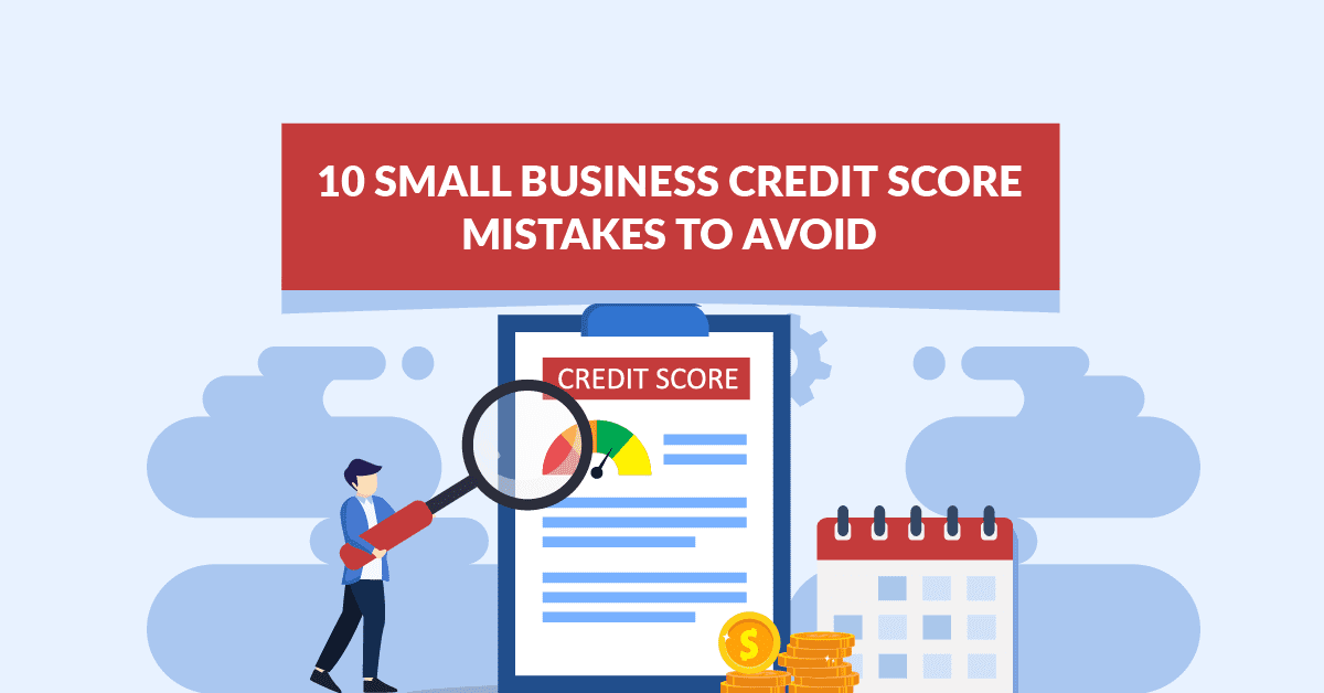 Credit Score Mistakes