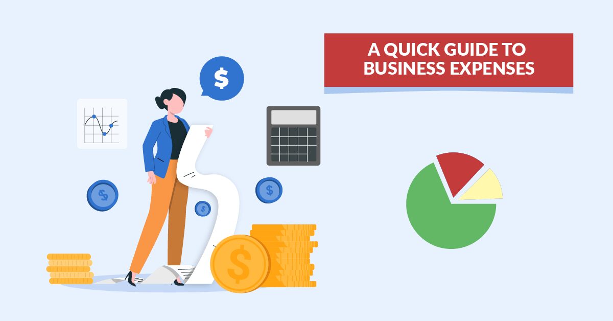 A Quick Guide To Business Expenses