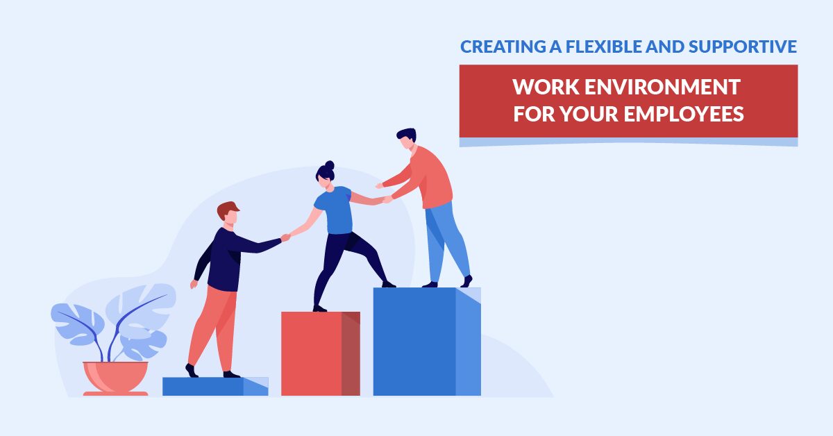 How to Properly Support Your Employees