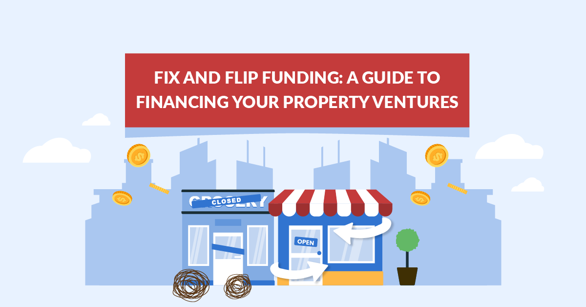 Fix and Flip Funding