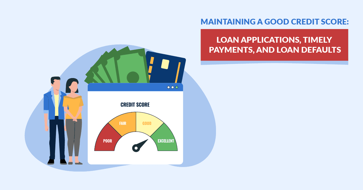 Maintaining good credit score
