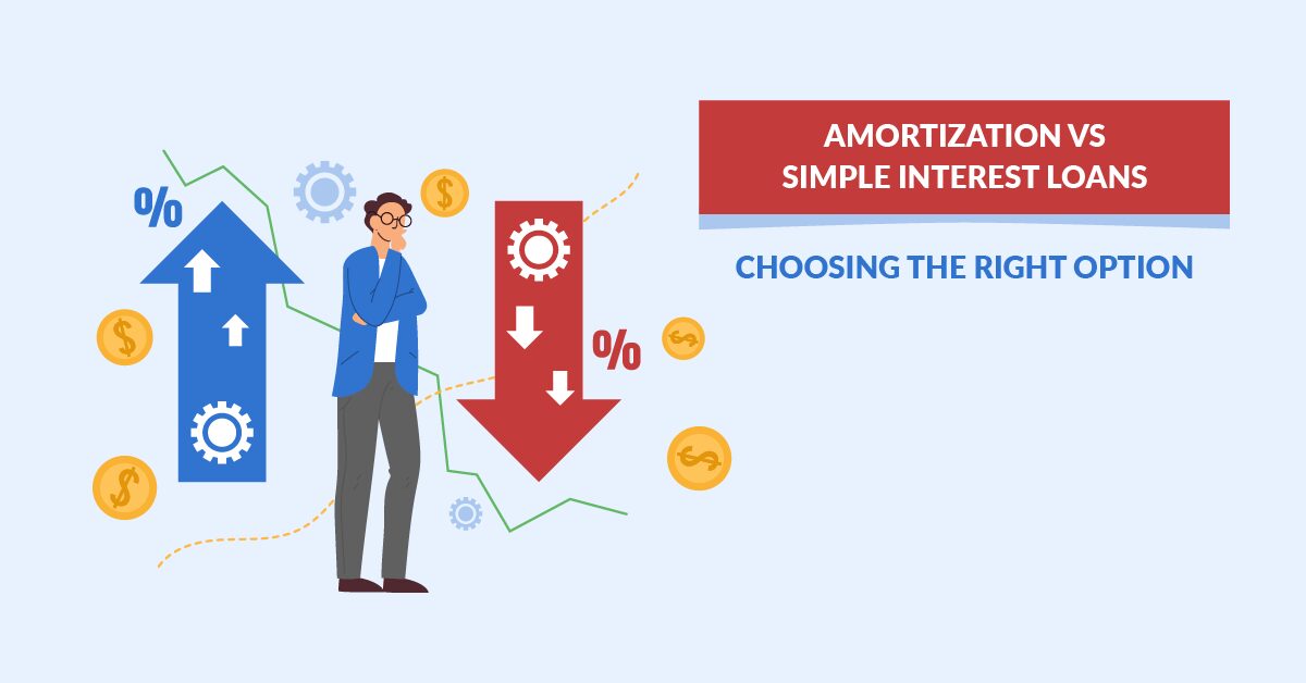 Amortization VS Simple Interest Choosing The Right Option