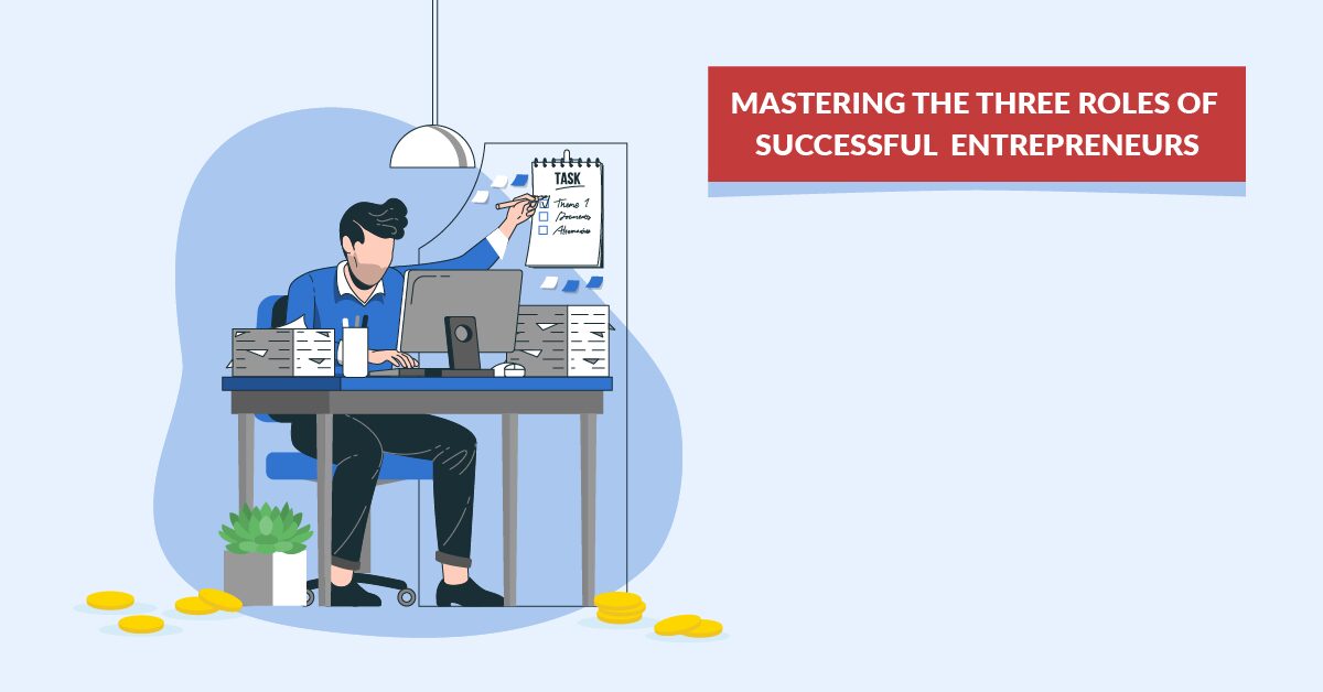 The Three Roles of Entrepreneurship