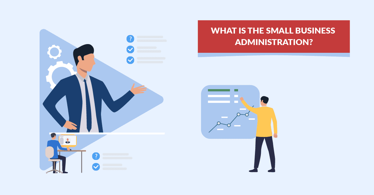 What Is The Small Business Administration