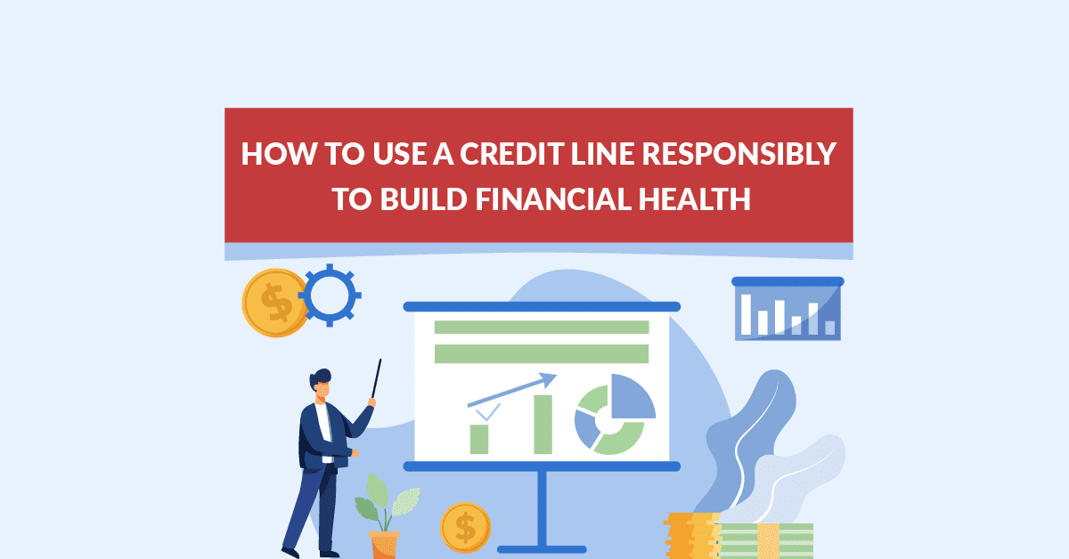 Use a Credit Line
