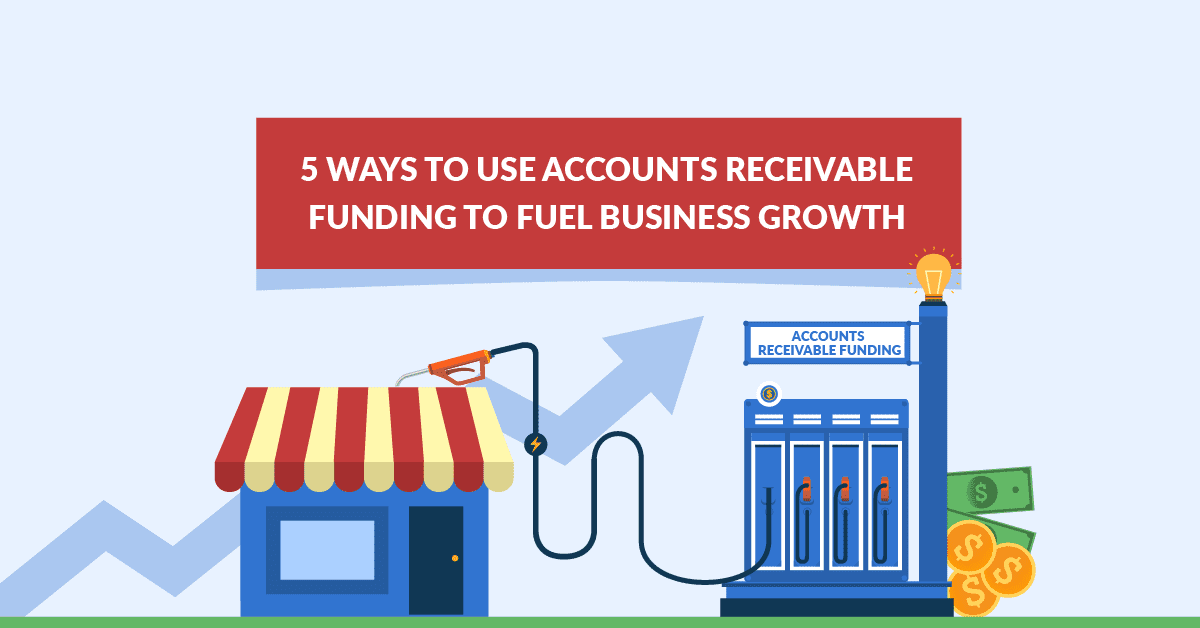 Accounts Receivable Funding