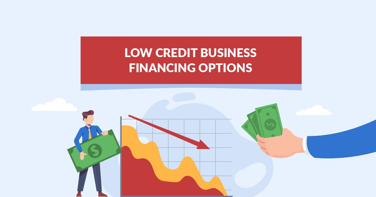 low credit business financing