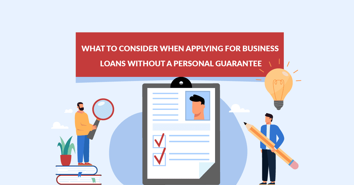 Loans without a personal guarantee