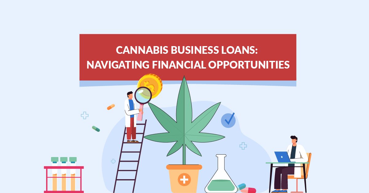 Cannabis Business Loans