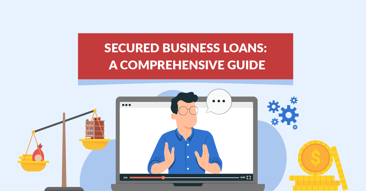 Secured Business Loans