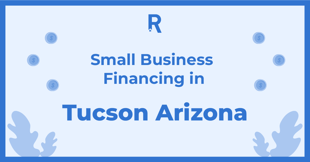 Business Financing In Arizona Business Funding In Tucson Arizona
