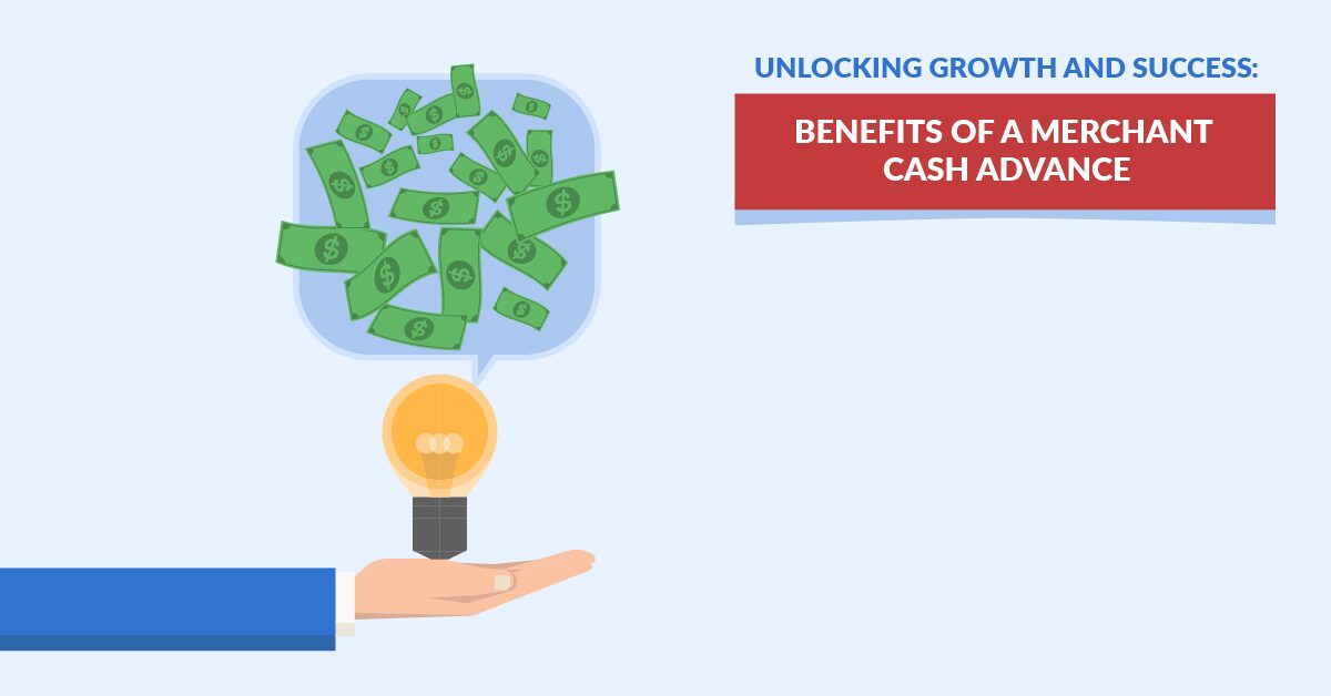 benefits of a merchant cash advance