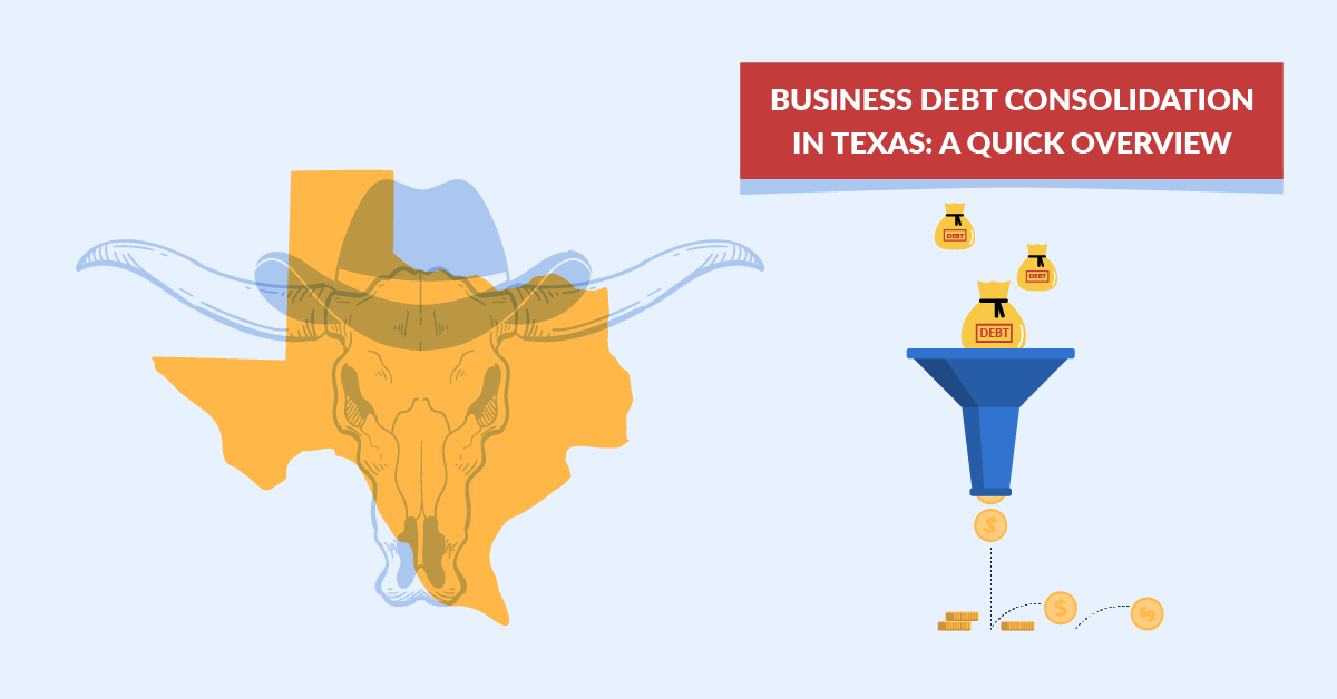 Business Debt Consolidation in Texas