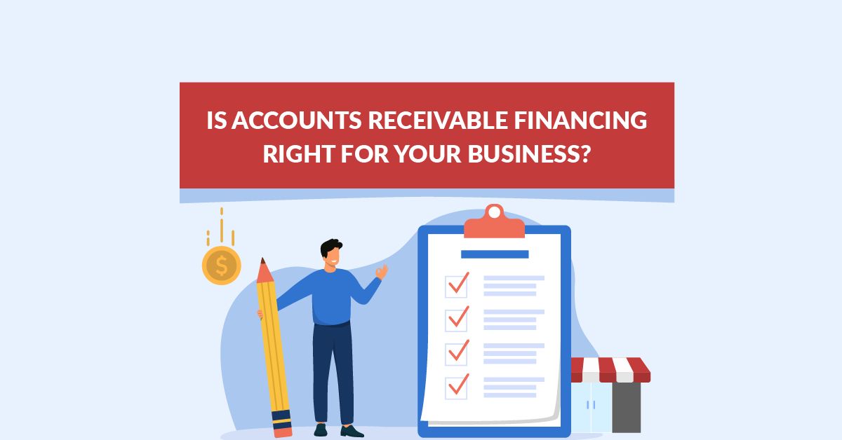 What is Accounts Receivable Financing